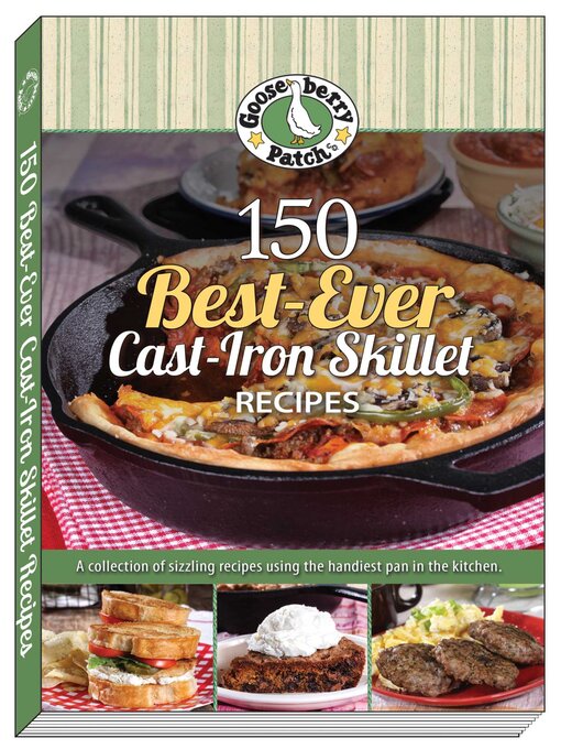 Title details for 150 Best-Ever Cast Iron Skillet Recipes by Gooseberry Patch - Wait list
